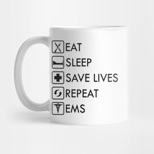 Paramedic EMS - Eat Sleep Save lives EMS Mug